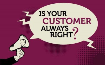 Is the customer always right?